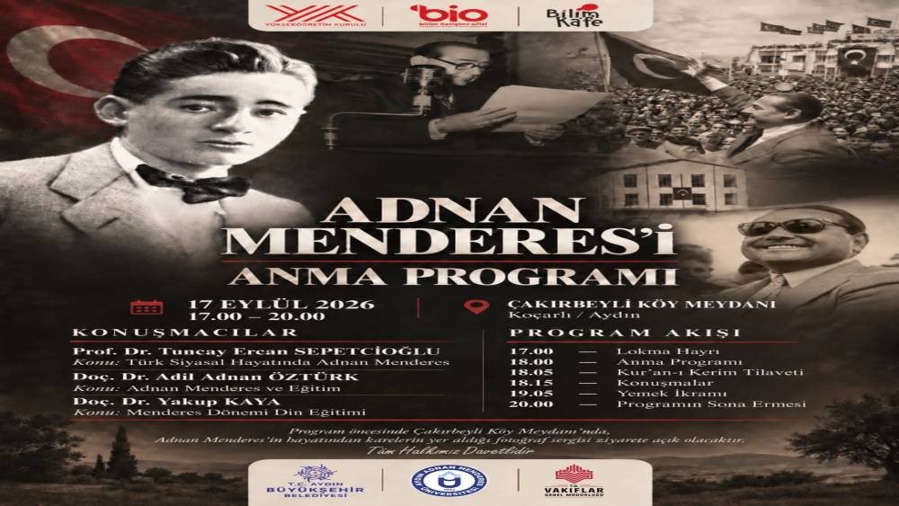 Adnan Menderes, idamının 65. yıl d&ouml;n&uuml;m&uuml;nde &Ccedil;akırbeyli&rsquo;de anılacak
