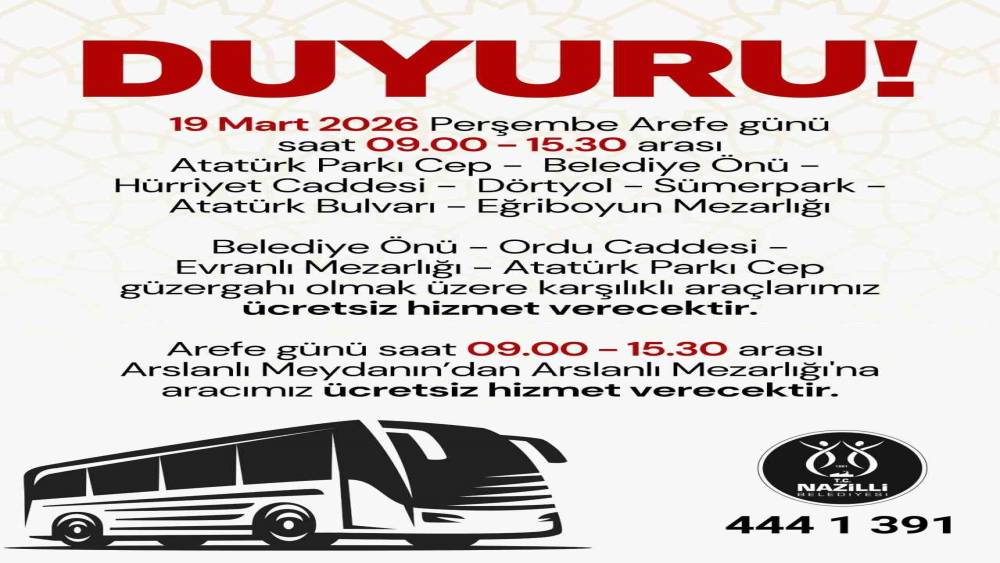 Nazilli&rsquo;de Ramazan Bayramı &ouml;ncesi mezarlıklara &uuml;cretsiz servis hizmeti
