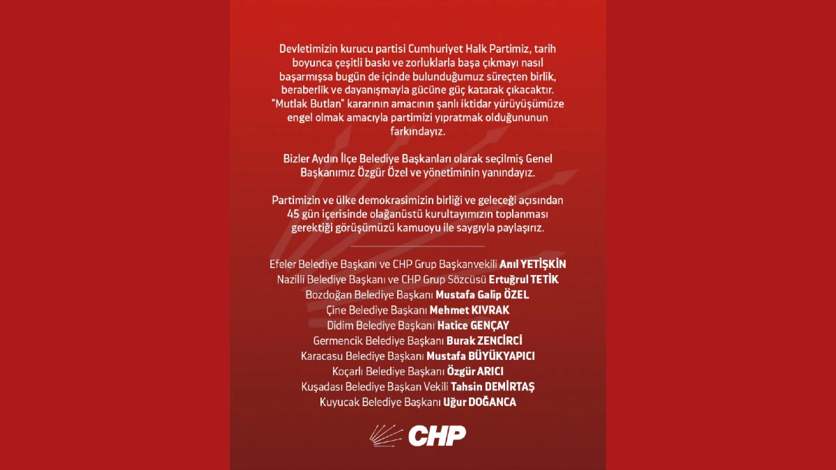 AYDIN&rsquo;DA CHP&rsquo;Lİ BELEDİYE BAŞKANLARINDAN ORTAK A&Ccedil;IKLAMA: YARGI KARARI YIPRATMA AMA&Ccedil;LI, 45 G&Uuml;N İ&Ccedil;İNDE KURULTAY TOPLANMALI