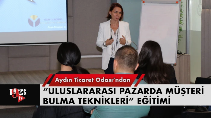 AYTO’dan “Uluslararası Pazarda Müşteri Bulma Teknikleri” Eğitimi