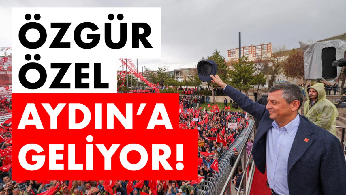 CHP Aydın’da “Millet İradesine Sahip Çıkıyor” Mitingi Düzenleyecek