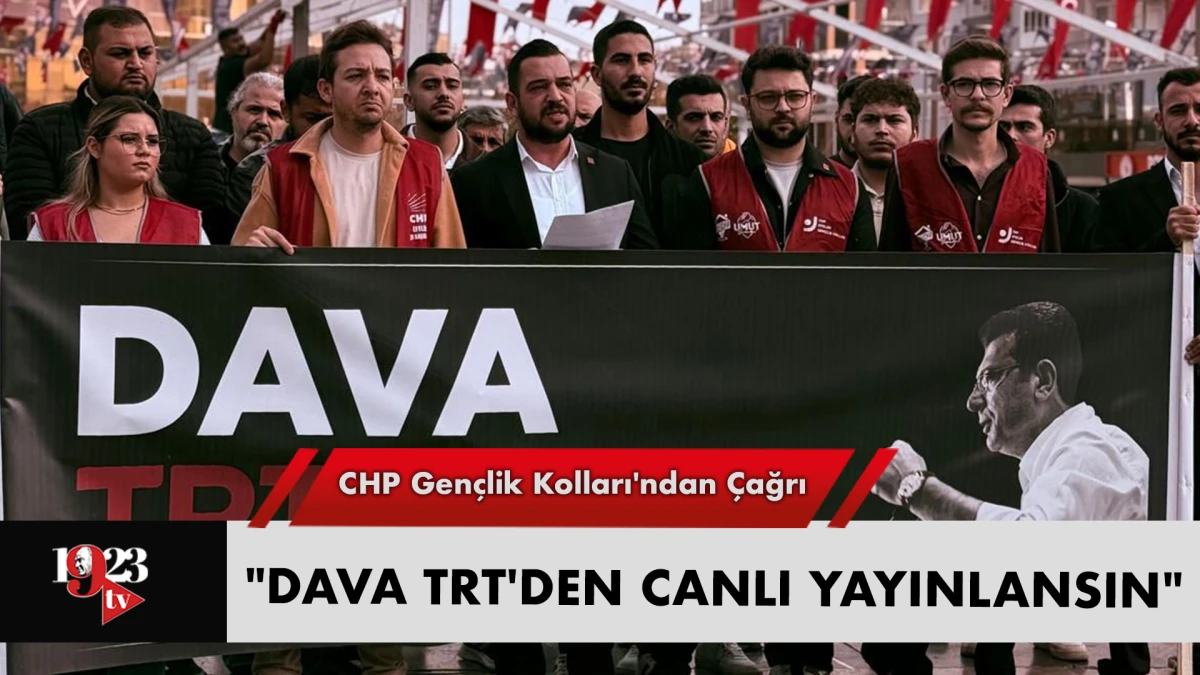 CHP Gençlik Kolları'ndan Çağrı: 