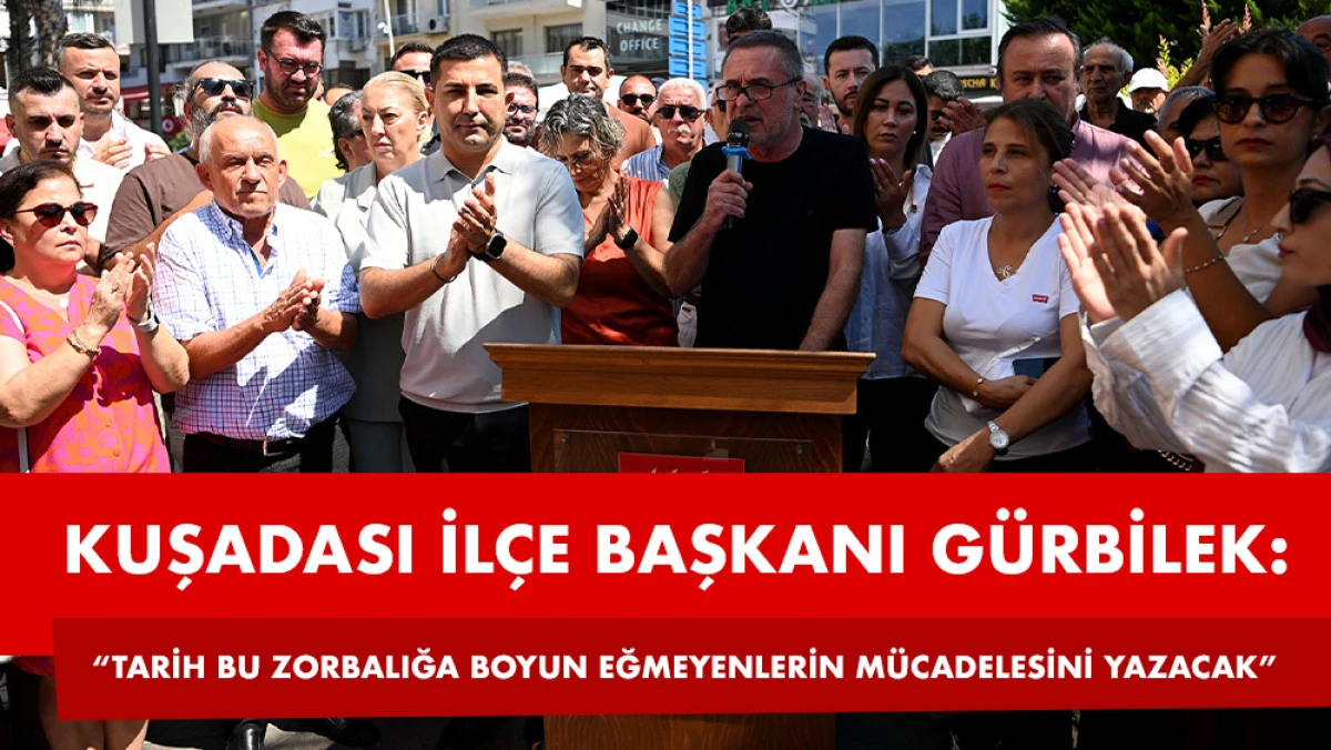 CHP KUŞADASI İLÇE ÖRGÜTÜ’NDEN İSTANBUL’DAKİ POLİS İŞGALİNE SERT TEPKİ