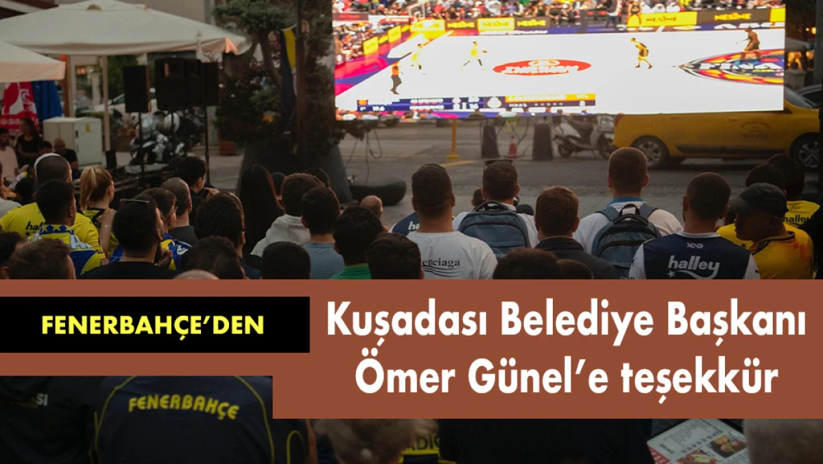 Fenerbahçe’den Başkan Ömer Günel’e teşekkür