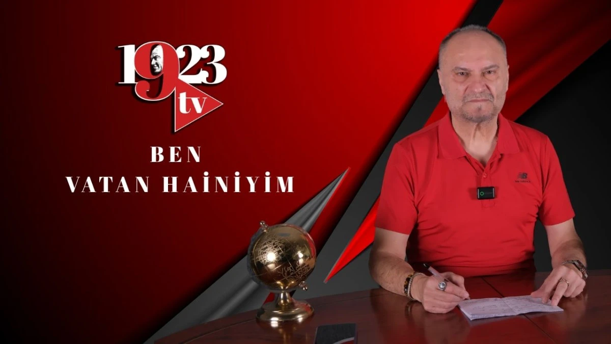 İbrahim G&uuml;rdal: &ldquo;Ben Vatan Hainiyim!&rdquo;